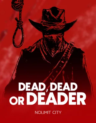 Dead, Dead or Deader, Nolimit City